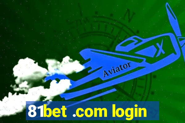 81bet .com login